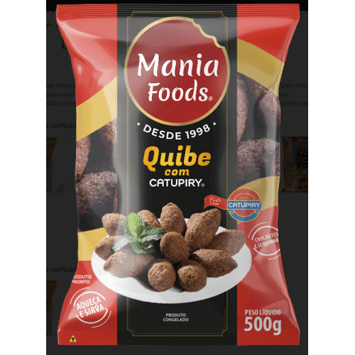 QUIBE-MANIA-FOODS-500G-C--CATUPIRY QUIBE-MANIA-FOODS-500G-C--CATUPIRY