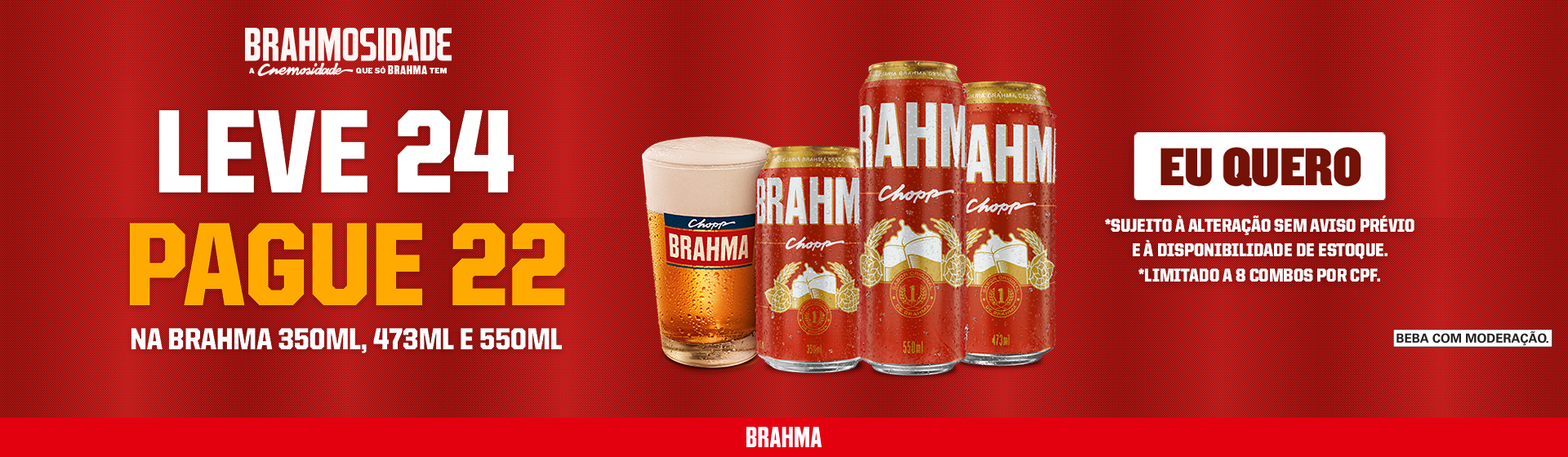 Brahma Chopp 24 até 30/11