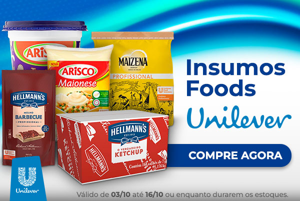 Unilever - Insumos Foods Unilever - Emabalagens institucionais - 03/10 a 16/10